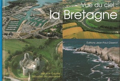 Vue du ciel, la Bretagne (9782877479066-front-cover)