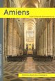 La cathédrale Notre-Dame d'Amiens (9782877476188-front-cover)