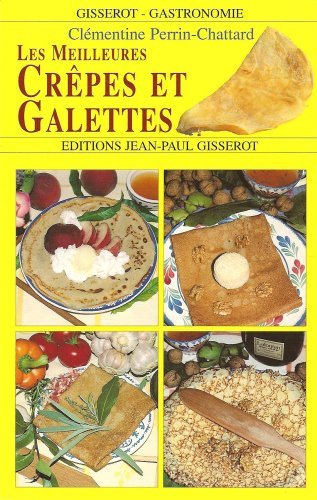 Les meilleures crêpes et galettes (9782877476119-front-cover)