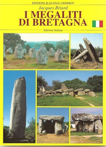 I megaliti di Bretagna (9782877470667-front-cover)