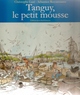 Tanguy, le petit mousse (9782877477376-front-cover)