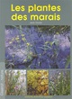 LES PLANTES DES MARAIS (9782877478687-front-cover)