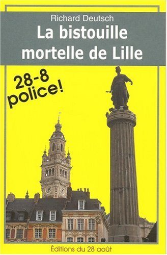 La bistouille mortelle de Lille (9782877478618-front-cover)
