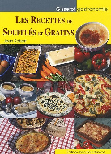 LES RECETTES DE SOUFFLES ET GRATINS (9782877478625-front-cover)