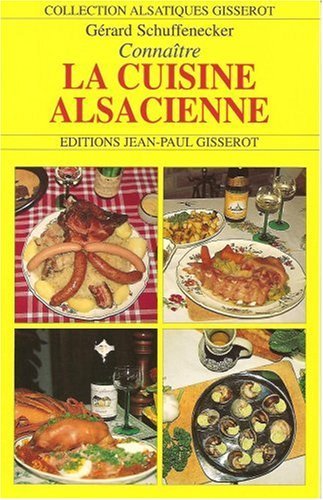 Connaître la cuisine alsacienne (9782877472869-front-cover)