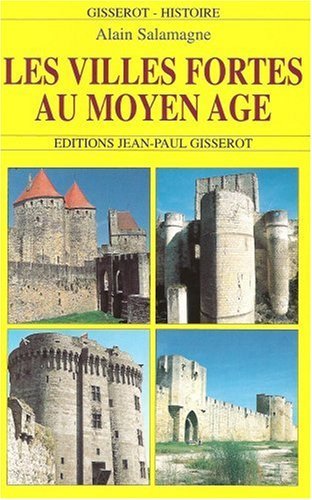 Les villes fortes au Moyen âge (9782877476928-front-cover)