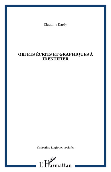 Objets écrits et graphiques à identifier (9782747558679-front-cover)