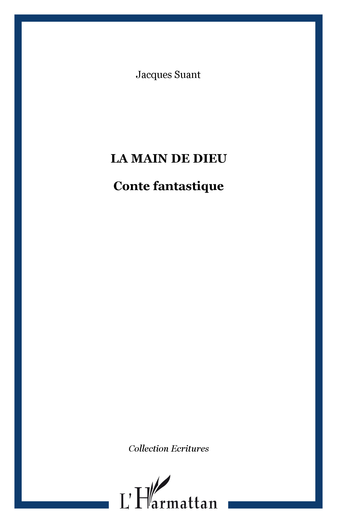 LA MAIN DE DIEU, Conte fantastique (9782747507998-front-cover)