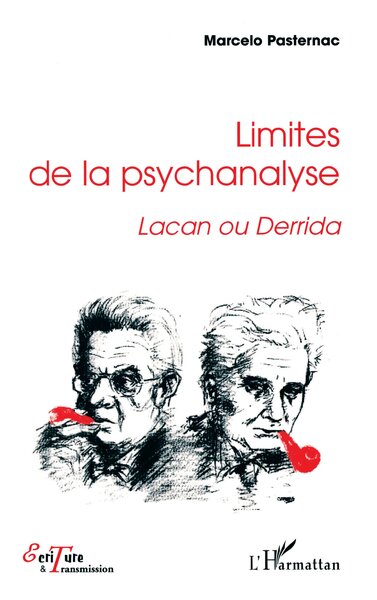 Limites de la psychanalyse, Lacan ou Derrida (9782747540926-front-cover)