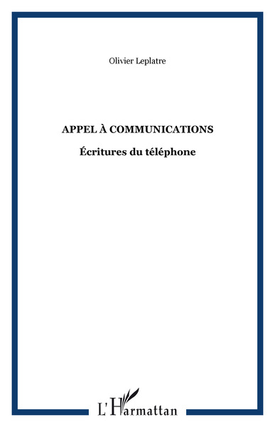 Appel à communications, Écritures du téléphone (9782747580748-front-cover)