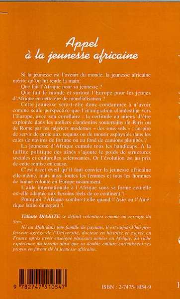 APPEL À LA JEUNESSE AFRICAINE, "Comment se fait-il que l'Afrique aidée par la France ne progresse pas ?" (9782747510547-back-cover)