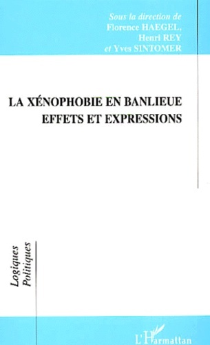 La xénophobie en banlieue, effets et expressions (9782747500395-front-cover)