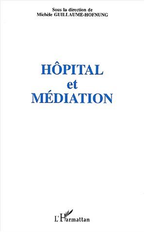 HÔPITAL ET MÉDIATION (9782747517386-front-cover)