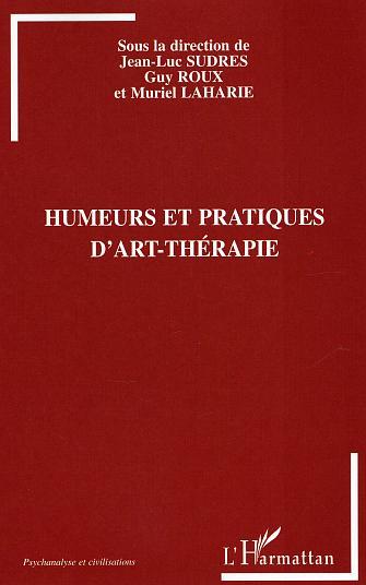 Humeurs et pratiques d'art-thérapie (9782747545143-front-cover)