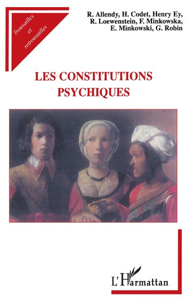 LES CONSTITUTIONS PSYCHIQUES (9782747522656-front-cover)