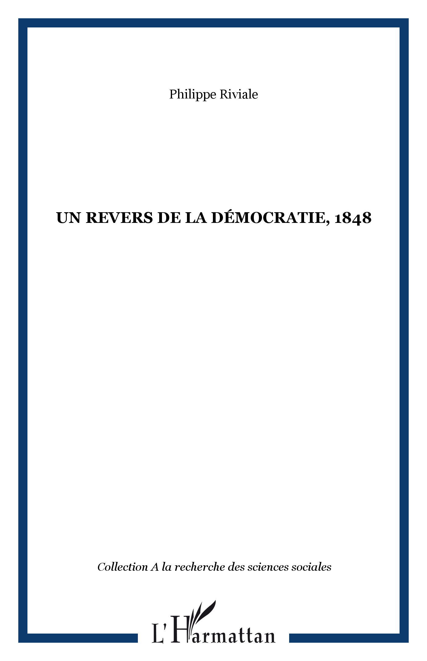 Un revers de la démocratie, 1848 (9782747579452-front-cover)
