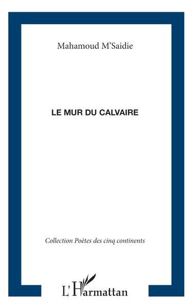 LE MUR DU CALVAIRE (9782747508858-front-cover)
