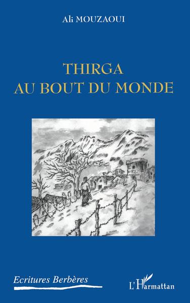 Thirga au bout du monde (9782747581318-front-cover)