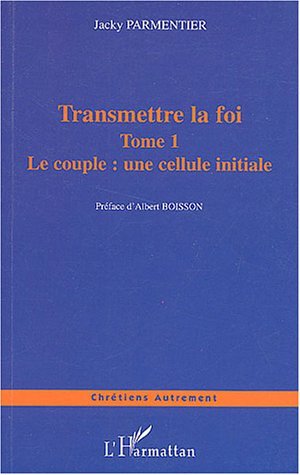 Le couple : une cellule initiale, Tome 1 (9782747558716-front-cover)