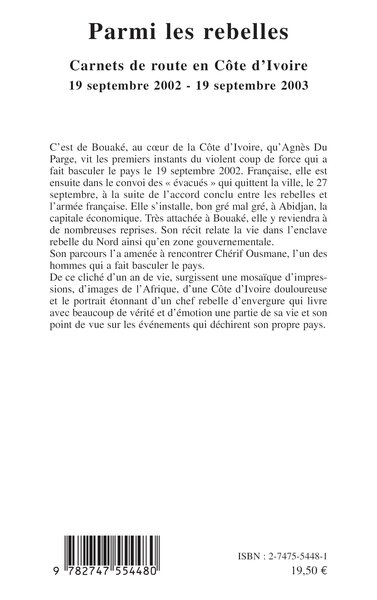 Parmi les rebelles, Carnets de route en Côte d'ivoire 19 septembre 2002 - 19 septembre 2003 (9782747554480-back-cover)