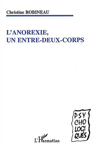 L'ANOREXIE, Un entre-deux-corps (9782747539234-front-cover)