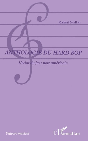 Anthologie du hard bop, L'éclat du jazz noir américain (9782747582360-front-cover)