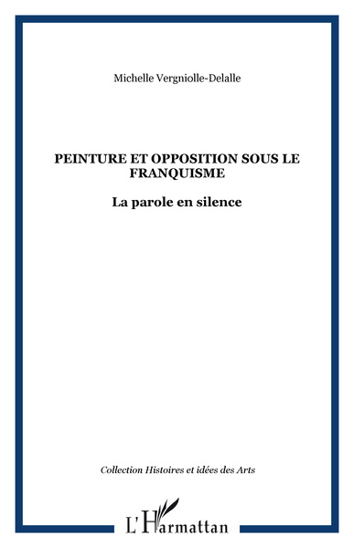 Peinture et opposition sous le franquisme, La parole en silence (9782747576222-front-cover)