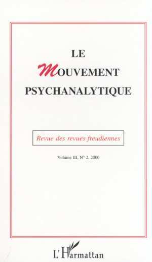 Le Mouvement Psychanalytique, Le Mouvement Psychanalytique Vol. III, 1 (9782747509602-front-cover)
