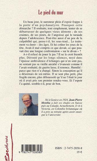LE PIED DU MUR, Histoire vraie (9782747528580-back-cover)