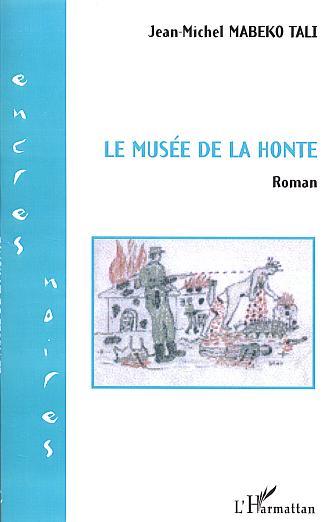 Le musée de la honte, Roman (9782747529518-front-cover)