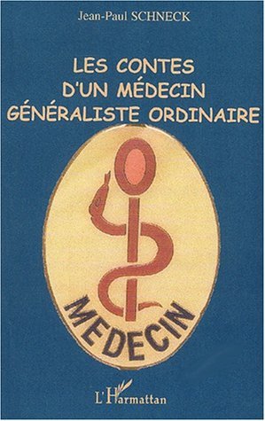 LES CONTES D'UN MÉDECIN GÉNÉRALISTE ORDINAIRE (9782747528825-front-cover)