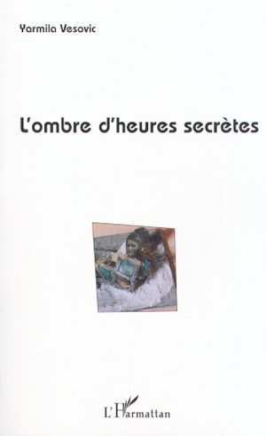 L'OMBRE D'HEURES SECRÈTES (9782747506410-front-cover)