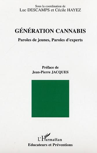 Génération cannabis, Paroles de jeunes, paroles d'experts (9782747587822-front-cover)