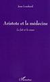 Aristote et la médecine, Le fait et la cause (9782747570510-front-cover)