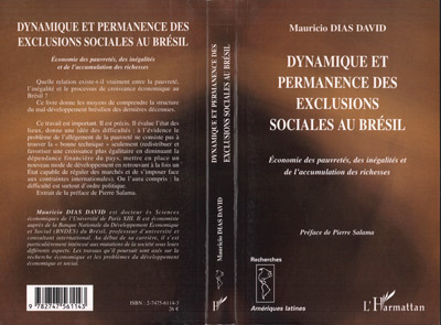 Dynamique et permanence des exclusions sociales au Brésil, Economie des pauvretés, des inégalités et de l'accumulation des riche (9782747561143-front-cover)