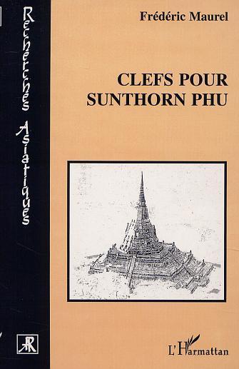 CLEFS POUR SUNTHORN PHU (9782747511995-front-cover)