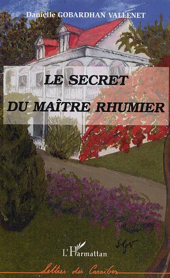 Le secret du maître rhumier (9782747571708-front-cover)