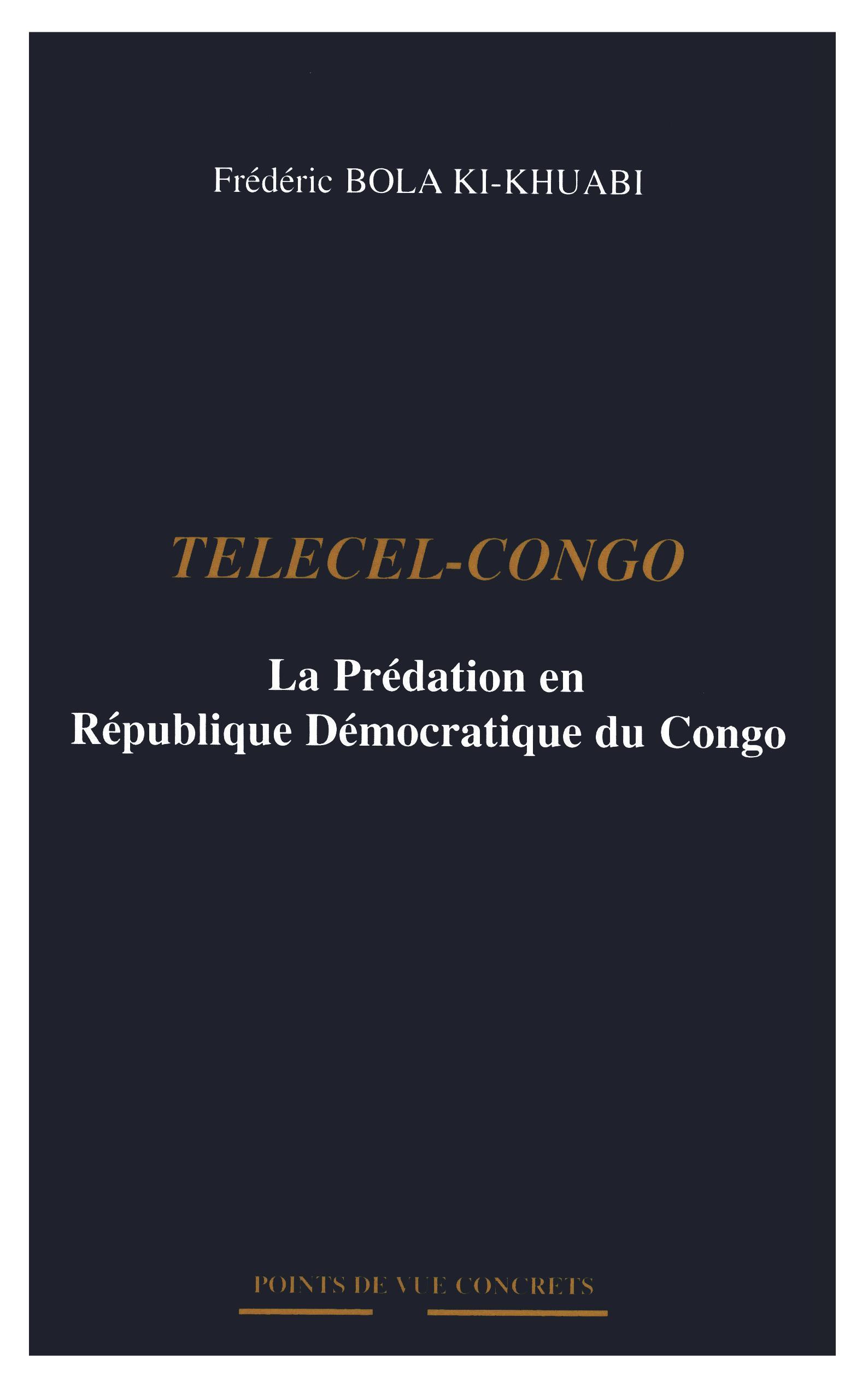 Telecel-Congo, La Prédation en République Démocratique du Congo (9782747570244-front-cover)