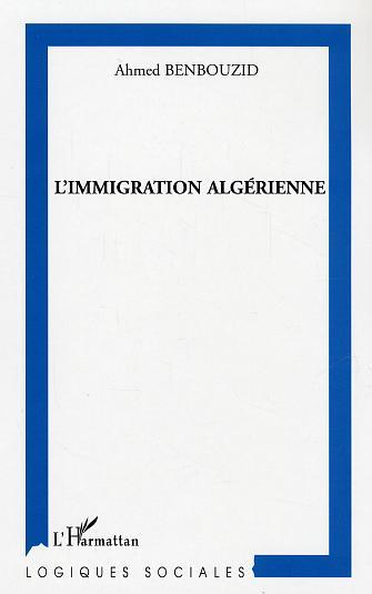 L'immigration algérienne (9782747564526-front-cover)