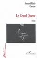 LE GRAND QUEUE (9782747522427-front-cover)