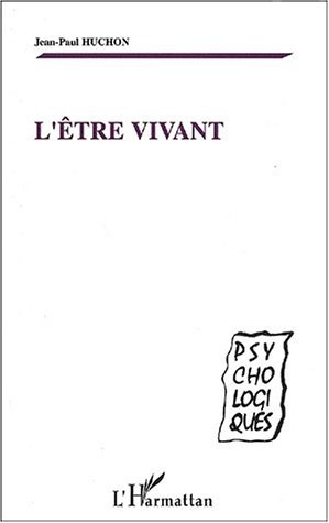 L'Etre vivant (9782747542494-front-cover)