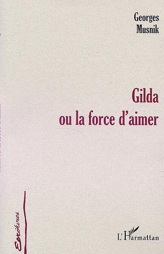 GILDA OU LA FORCE D'AIMER (9782747519540-front-cover)
