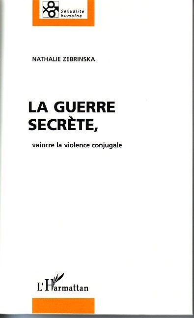 La Guerre secrète, vaincre la violence conjugale (9782747547482-front-cover)