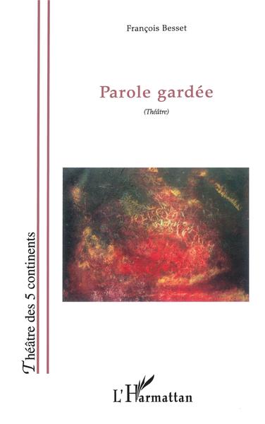 Parole gardée (9782747560986-front-cover)