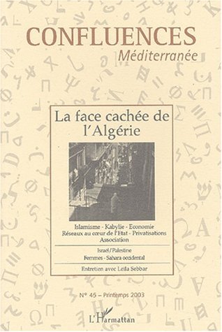 Confluences Méditerranée, La face cachée de l'Algérie (9782747544733-front-cover)
