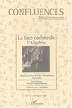 Confluences Méditerranée, La face cachée de l'Algérie (9782747544733-front-cover)