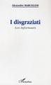 I disgraziati, Les infortunés (9782747599948-front-cover)