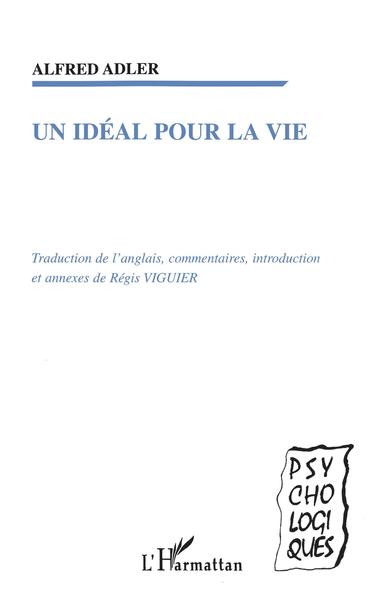 UN IDÉAL POUR LA VIE (9782747521147-front-cover)