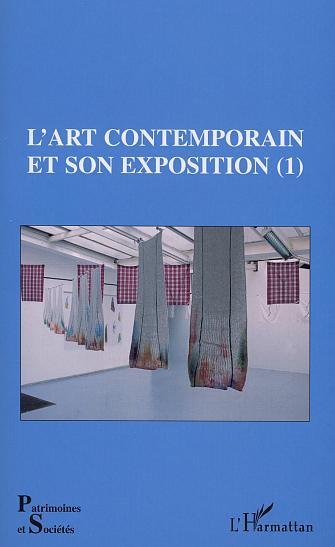 L'ART CONTEMPORAIN ET SON EXPOSITION (1) (9782747532648-front-cover)