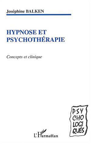 HYPNOSE ET PSYCHOTHERAPIE, Concepts et clinique (9782747552448-front-cover)